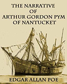 The Narrative of Arthur Gordon Pym of Nantucket